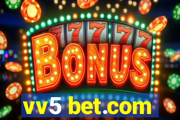 vv5 bet.com